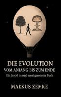 Die Evolution vom Anfang bis zum Ende 3695118008 Book Cover