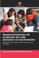 Desenvolvimento de projectos de vida pessoais no bacharelato 6206885879 Book Cover