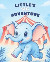 Little's Big Adventure: Bedtime Stories in a Jungle Adventure Book for Kids with Beautiful Pictures of Nature and Cute Animals in Summer. (Animal Tales) B0DVPRKFHG Book Cover