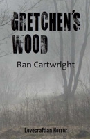 Gretchen's Wood 1312487690 Book Cover