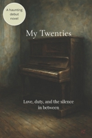My Twenties B0FB8RWLW5 Book Cover