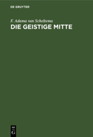 Die Geistige Mitte (German Edition) 3486774670 Book Cover