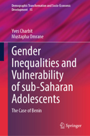 Gender Inequalities and Vulnerability of sub-Saharan Adolescents: The case of Benin 3031380959 Book Cover