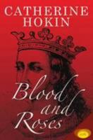 Blood and Roses 1910130044 Book Cover
