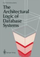 The Architectural Logic of Data Base Systems 3540195130 Book Cover