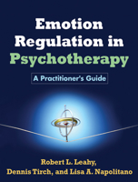Emotion Regulation in Psychotherapy: A Practitioner's Guide 1609184831 Book Cover