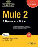 Mule 2: A Developer’s Guide (Firstpress) 143020981X Book Cover