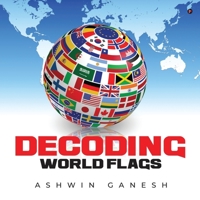 Decoding World Flags B0C2PWX1DB Book Cover