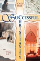 Successful Christianity 1434359069 Book Cover