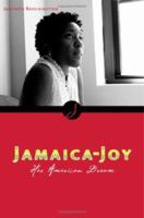 Jamaica-Joy: Her American Dream 1598864602 Book Cover