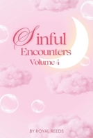 Sinful Encounter Volume 4 (Sinful Encounters) B0F3P31J8H Book Cover