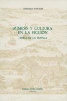 Mímesis y Cultura en la Ficción: Teoría de la Novela (Monografías A) 0729302121 Book Cover