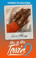Mrs. & Mrs. Toxic 2 Special Edition 1649459289 Book Cover