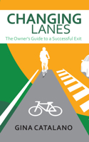 Changing Lanes: The Owner’s Guide to A Successful Exit 1683506316 Book Cover