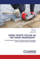 Using Waste Nylon as the Main Ingredient 6207466985 Book Cover