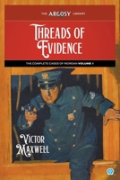 Threads of Evidence: The Complete Cases of Riordan, Volume 1 161827614X Book Cover