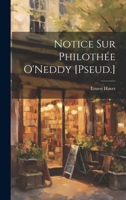 Notice Sur Philothée O'Neddy [Pseud.] 1022056840 Book Cover