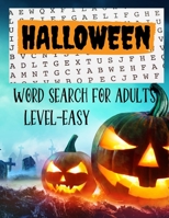 Halloween Word Search book -Level Easy: Halloween Word Search, Spooky Halloween Activity Book Funny Brain Game Puzzle Hard With Solutions 3755101726 Book Cover