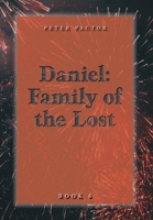 Daniel: Family of the Lost 1525584278 Book Cover