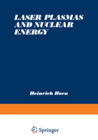 Laser Plasmas and Nuclear Energy 1468420879 Book Cover