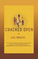 Cracked Open B0GY2BV44W Book Cover