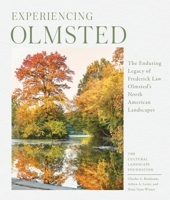 The Olmsted Legacy: Shaping the North American Landscape 1643260367 Book Cover