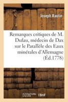 Réponses aux remarques critiques de M. Dufau, médecin de Dax 2014087377 Book Cover