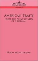 American Traits, From the Point of View of a German 1596058544 Book Cover