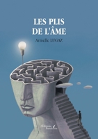 Les plis de l'âme B0BS8XFZGM Book Cover