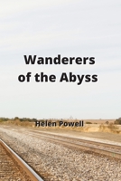 Wanderers of the Abyss 9601928359 Book Cover