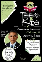 Teens and kids Educational Coloring and Activity book: Decorating America's finest presidents B0B9QTH6DP Book Cover