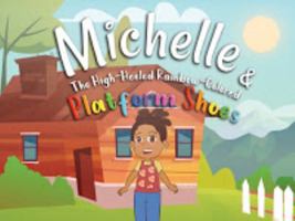 Michelle & The High-Heeled Rainbow-Colored Platform Shoes 0578885050 Book Cover