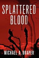 Splattered Blood 0533164699 Book Cover