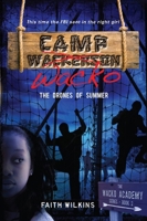 Camp Wacko: The Drones of Summer 1933608838 Book Cover