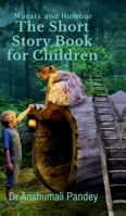 The Short Story Book for Children - Morals and Humour B0F258FT8T Book Cover