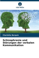 Schizophrenie und Störungen der verbalen Kommunikation (German Edition) 6209816290 Book Cover