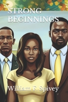 STRONG BEGINNINGS B0CNM4QJ8K Book Cover