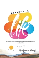 Lessons In Life B0FNPM2F17 Book Cover