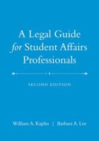 A Legal Guide for Student Affairs Professionals 0470433930 Book Cover