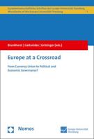 Europe at a Crossroad: From Currency Union to Political and Economic Governance? 3848720337 Book Cover