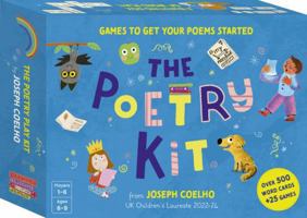 The Poetry Kit: Create Your Own Poems with Fun Games and Activities 0711297312 Book Cover
