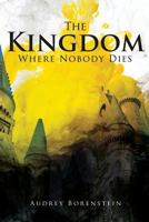 The Kingdom Where Nobody Dies 6214340053 Book Cover