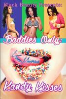 Baddies Only: Kandy Kisses 1534935398 Book Cover
