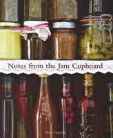 Notes from the Jam Cupboard 1780090064 Book Cover