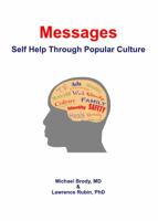 Messages: Self Help Through Popular Culture 1443804843 Book Cover