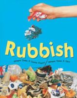 Rubbish (Where does it come from? Where does it go?) 0749639237 Book Cover