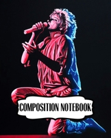 Composition Notebook: Rod Stewart British Rock Singer Songwriter Best-Selling Music Artists Of All Time Great American Songbook Billboard Hot 100 All-Time Top Artists. Soft Cover Paper 7.5 x 9.25 Inch 1697483151 Book Cover