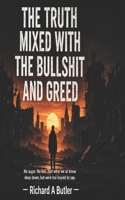 The truth mixed with bullshit and greed: No sugar. No lies. Just questions we were told not to ask. B0HGPKNB9K Book Cover