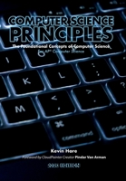 Computer Science Principles : The Foundational Concepts of Computer Science - for AP? Computer Science Principles, 2020 Edition 1734554916 Book Cover