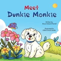 Meet Dunkie Monkie B0GC4DHHRF Book Cover